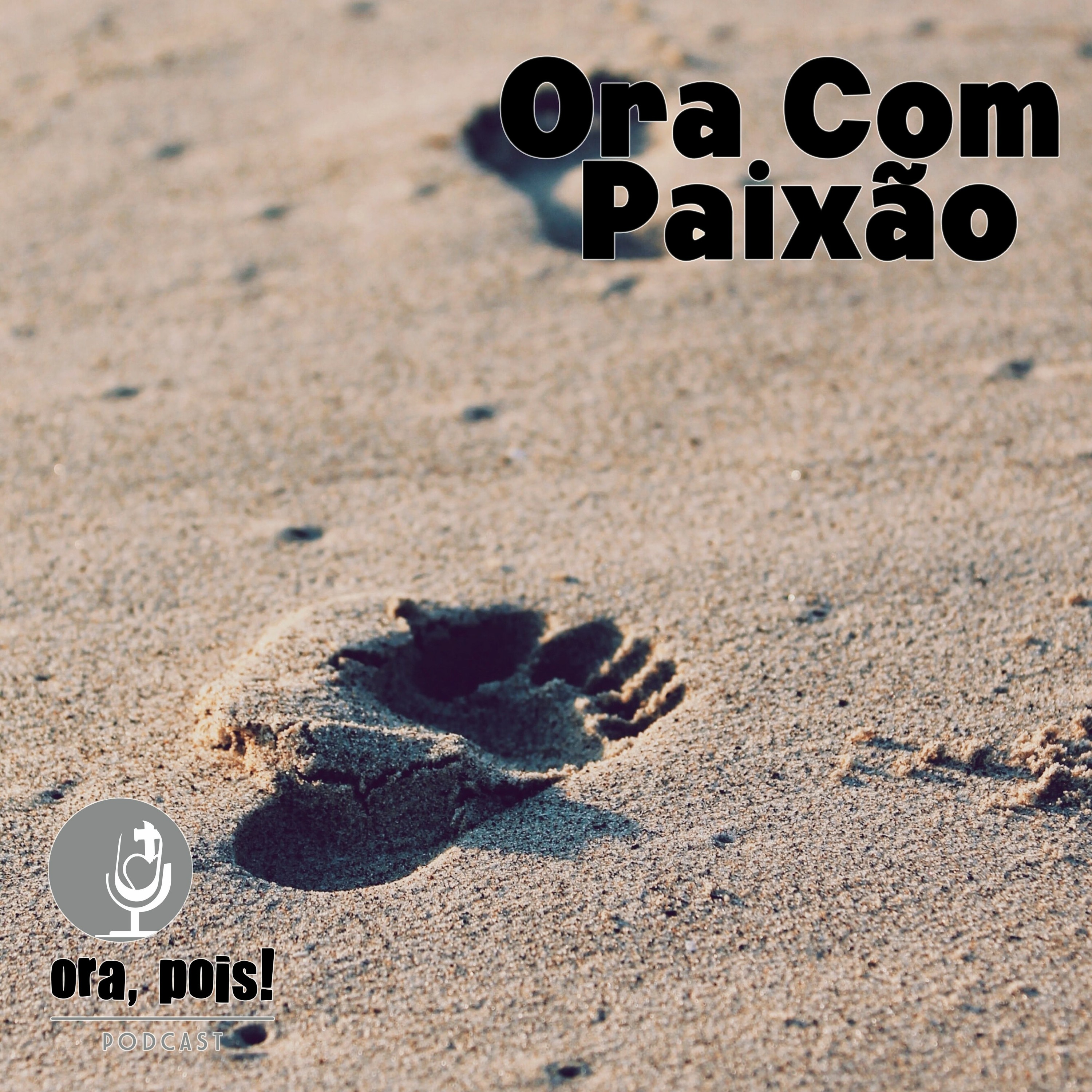Ora, Pois!