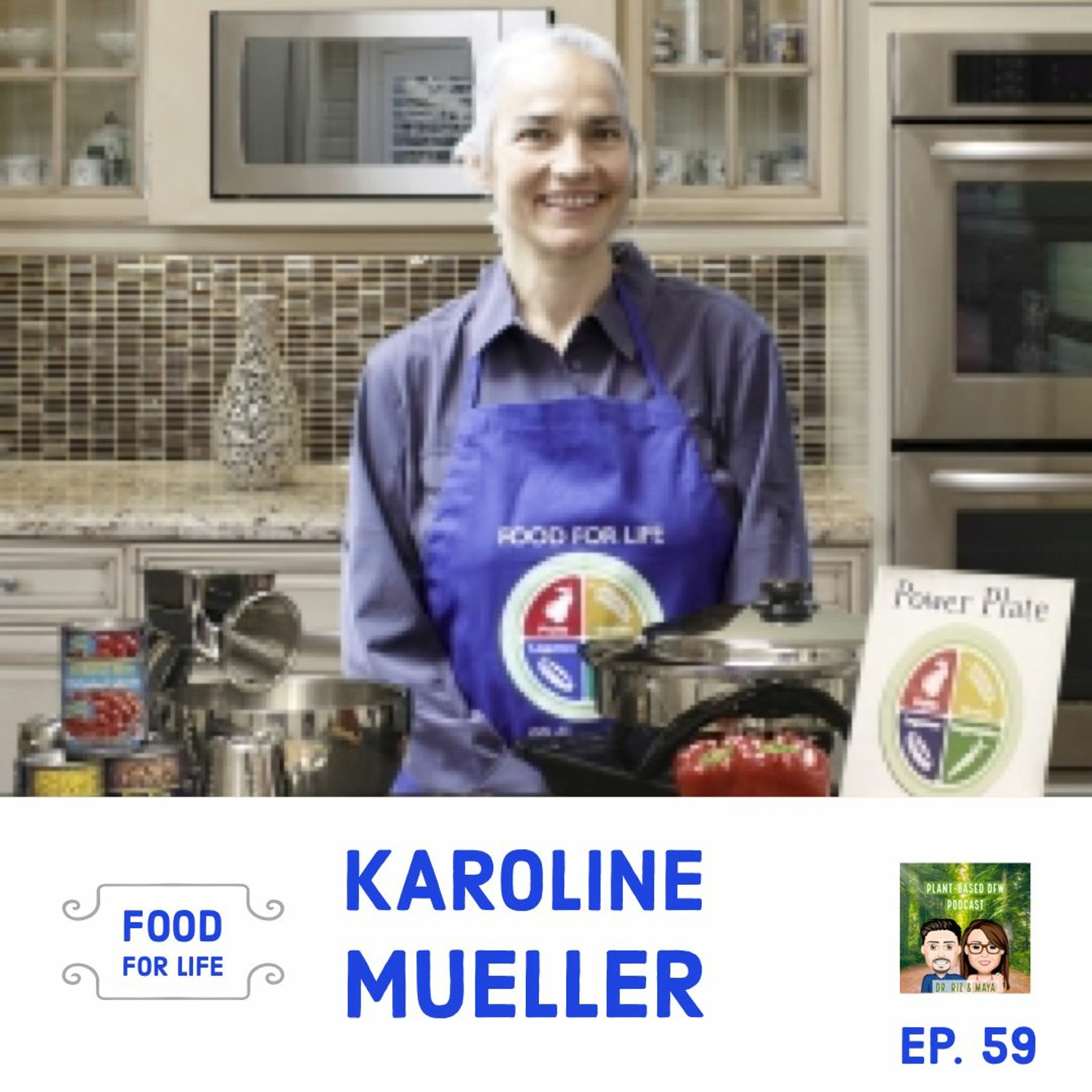 59: Food For Life with Karoline Mueller Image