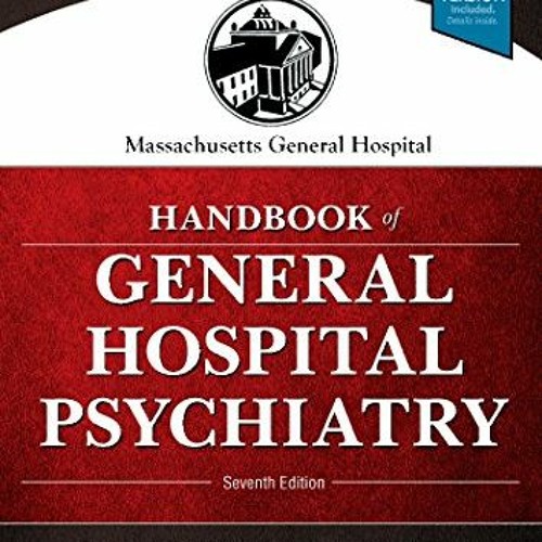 [View] [PDF EBOOK EPUB KINDLE] Massachusetts General Hospital Handbook of General Hospital Psychiatr