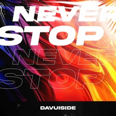 Davuiside - Never Stop