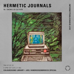 Hermetic Journals : Coloursound Library • Joel Vandoogenbroeck Special(July 2022) Live @ IPR