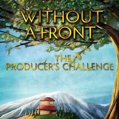 📙 40+ Without a Front: The Producer’s Challenge by Fletcher DeLancey