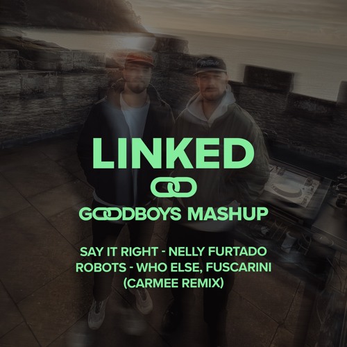 Robots X Nelly Furtado (Goodboys Mashup) [Filtered for cc] [FREE DOWNLOAD]