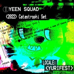 Yurifest 2022 Catastrophi super dope and awesome set thanks guys