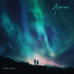 Aurora (Original Mix)