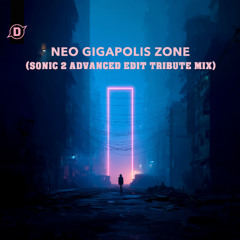 Neo Gigapolis Zone - Sonic 2 Advanced Edit