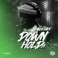 Vence Cafe - Down Hold (Original Mix)