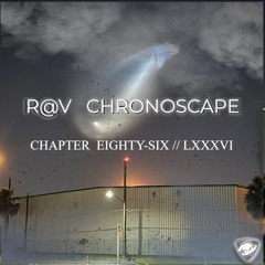 ChronoScape Chapter Eighty-Six LXXXVI