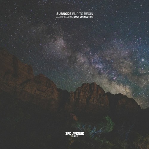 PREMIERE: Subnode - End to Begin [3rd Avenue]