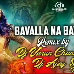 Bavalla-Na-bavalla-Song Remix Dj Varun Chanti & Dj Ajay Smiley.mp3