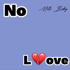 No Love