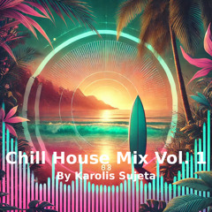 Karolis Sujeta - Chill House Mix Vol. 1 for Tinklas [2024 12 31]