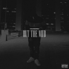 Youngdrew - Out the Mud
