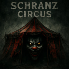 Shranz circus (FREEDL)