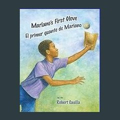 Read Ebook 🌟 Mariano's First Glove/ El Primer Guante De Mariano (English and Spanish Edition) eboo