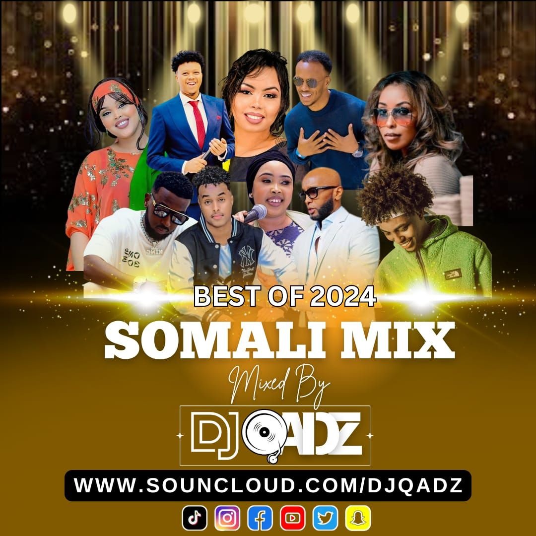 Stream Best Of 2024 Somali Mix By DJQADZ by DJQadz | Listen online