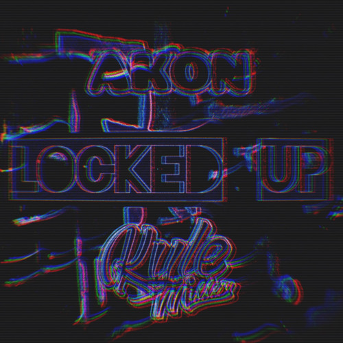 AKON - LOCKED UP (Kyle Miller Edit)