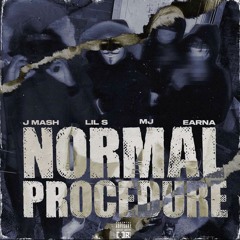 Jmash X Lil S X Mj X Earna - Normal Procedure [Prod. MethodBeatz x Senseii]