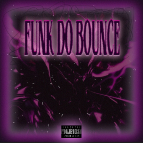 Funk Do Bounce (slowed)