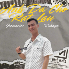 Anh Đã Chờ Rất Lâu ( Original by Sixkie Dawgz) - DiiKayz ft IceMaster