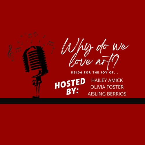 Stream Why do we love art? by Hailey Amick Listen online for free on