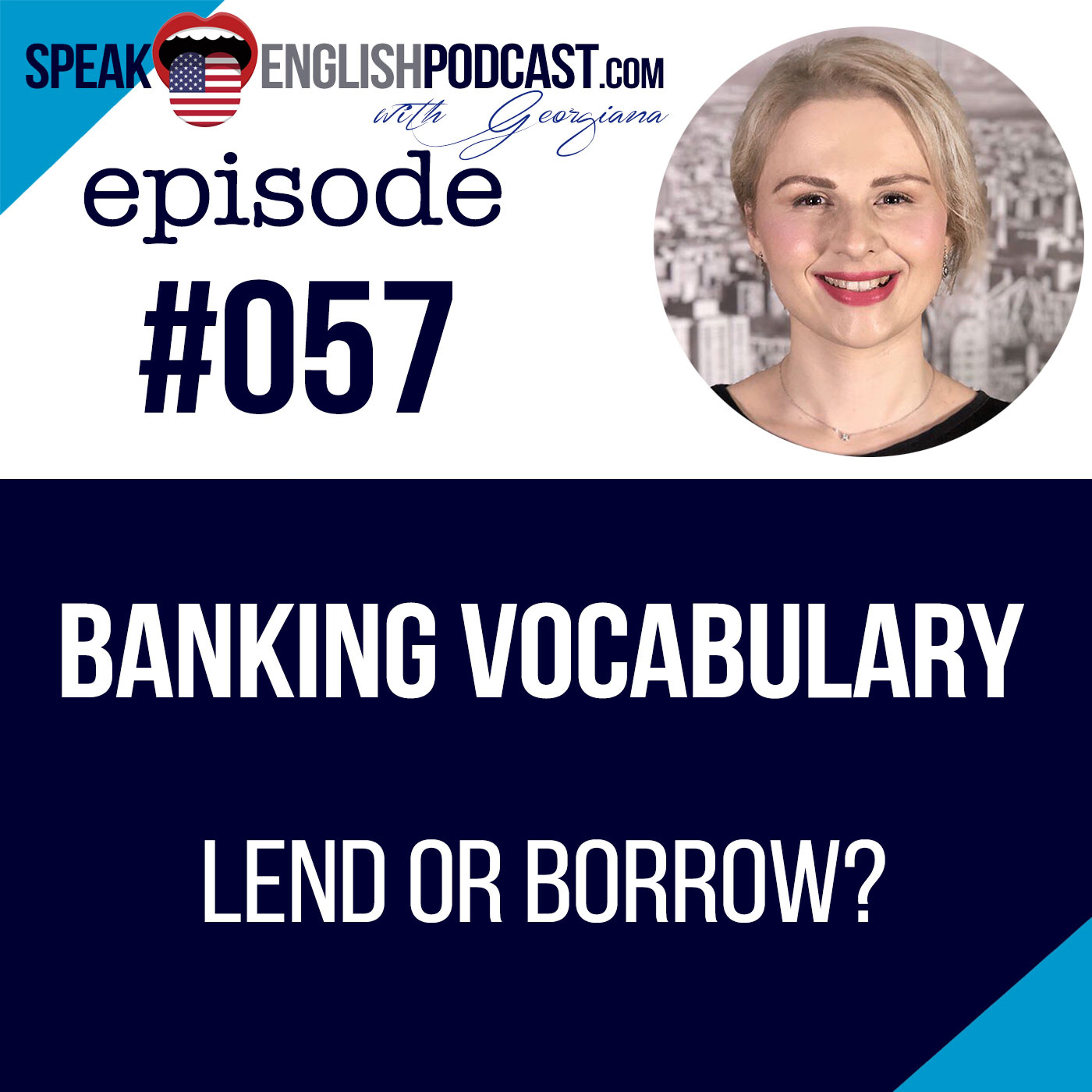 #057 Banking vocabulary in English - Lend or Borrow? episode artwork