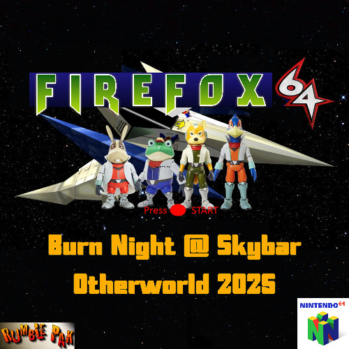 FireFox - Burn Night @ Skybar - Otherworld 2025