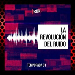 La Revolución del Ruido | La Música Electroacústica