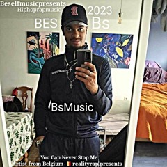 Beself - You Can Never Stop Me 2023. (Official audio) (Mix & Mastering By M3LLY)