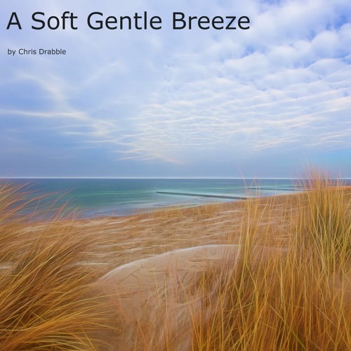 A Soft Gentle Breeze