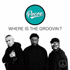 Pecoe - Where Is The Groovin