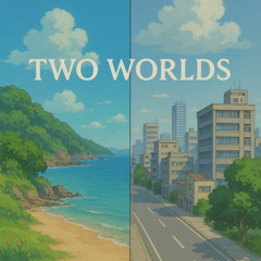 Two Worlds