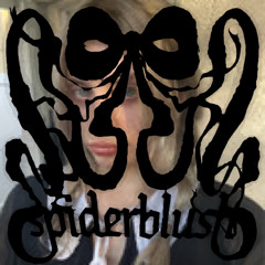 every spiderblush song