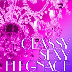 Fashion Forward-Classy Sexy Elegance- SNL