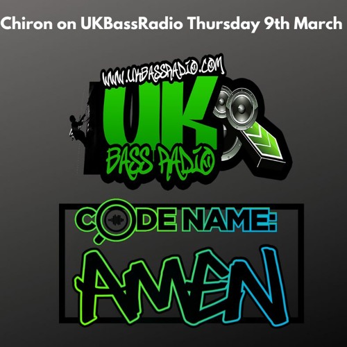 Chiron UKBassRadio 9 March 2023
