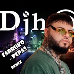 Farruko - Pepas [DJHON Remix]