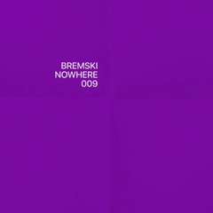 Nowhere 009 [23.3.24]