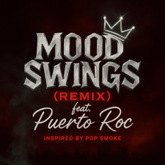 Mood Swings Inspired By Pop Smoke