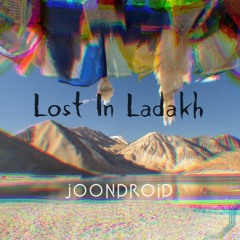 Lost In Ladakh