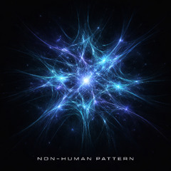 Non-Human Pattern | Cinematic Sci-Fi Score (Alien Signal Transmission)