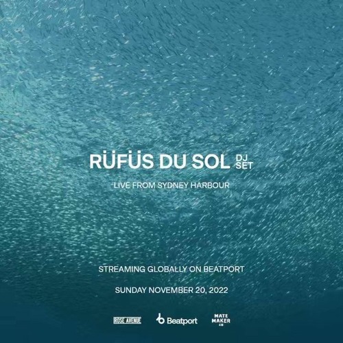 RÜFÜS DU SOL DJ Set - Live From Sydney Harbour  Beatport live 2022