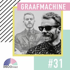 #31 Graafmachine - DISCOnnect cast