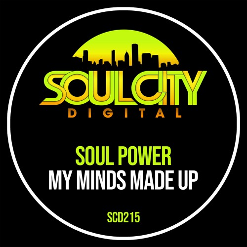 Soul Power - My Minds Made Up (Radio Mix)