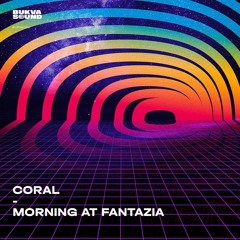 Morning At Fantazia (Coco Bryce Remix)