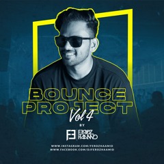 Bounce Project Vol 4 By Feroz Haamid