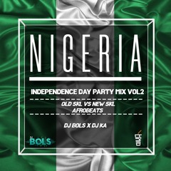 🇳🇬NIGERIAN INDEPENDENCE DAY PARTY MIX 2🇳🇬 - Mixed By @DJBOLS @DJKAOFFICIAL