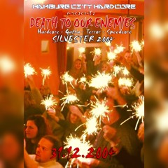 Totmacha @ Death to our Enemies (31.12.2004)