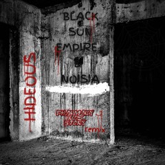 Black Sun Empire & Noisia - Hideous (Pharmacy Kids Story rmx)