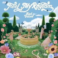 Red Velvet(레드벨벳) - Feel My Rhythm(DID Remix)