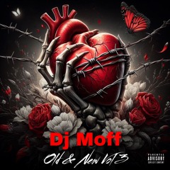 Dj Moff Old & New Vol 3 (Caked With Vocals)